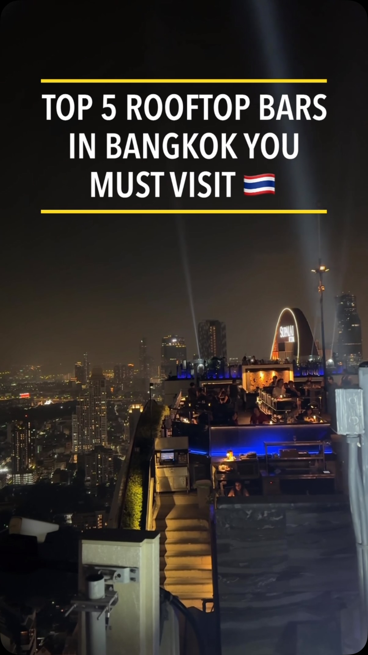 Bangkok's Top Rooftop Bars Offer Stunning Views