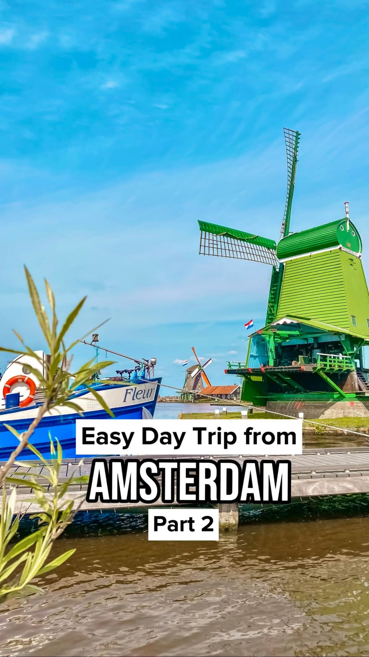 Day Trip to Zaandam and Zaanse Schans