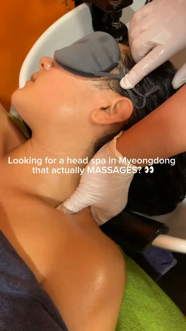 Myeongdong Head Spa Offers Deep Scalp Care