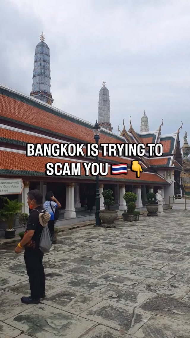 Bangkok Tourist Scams to Avoid at Popular Sites
