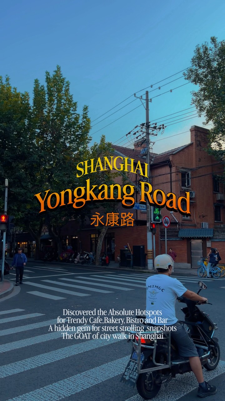 Shanghai's Yongkang Road: Cafes, Bars, and Strolls