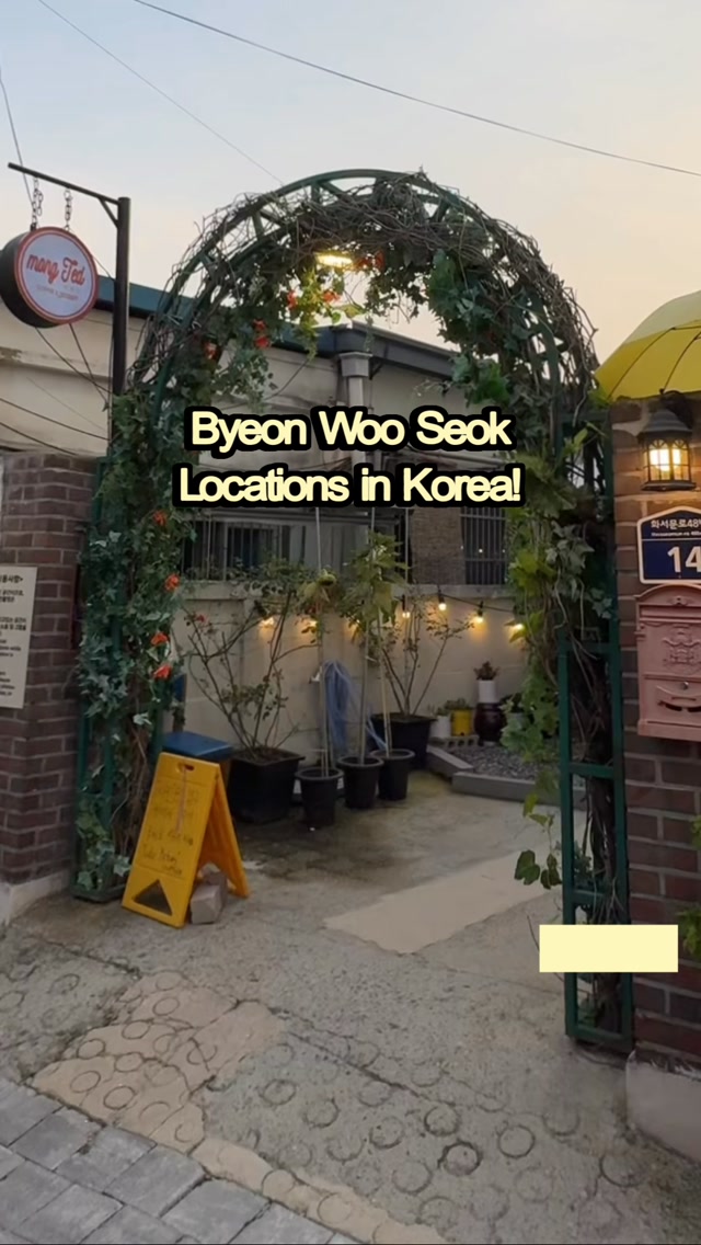 Byeon Woo Seok's Korean Filming and Hangout Spots
