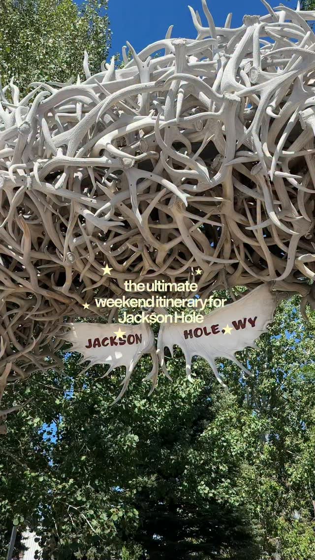 Jackson Hole Weekend Itinerary And Top Attractions