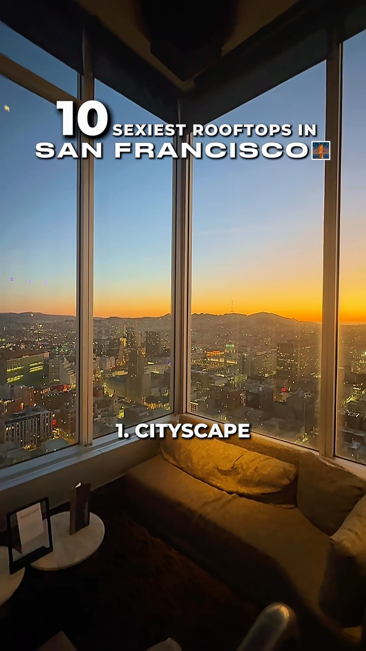 Ten San Francisco Rooftop Bars for a Night Out