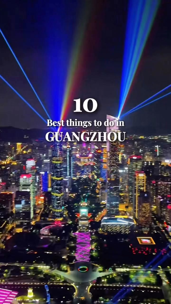 Guangzhou Attractions: Towers, Gardens, and Thrill Parks