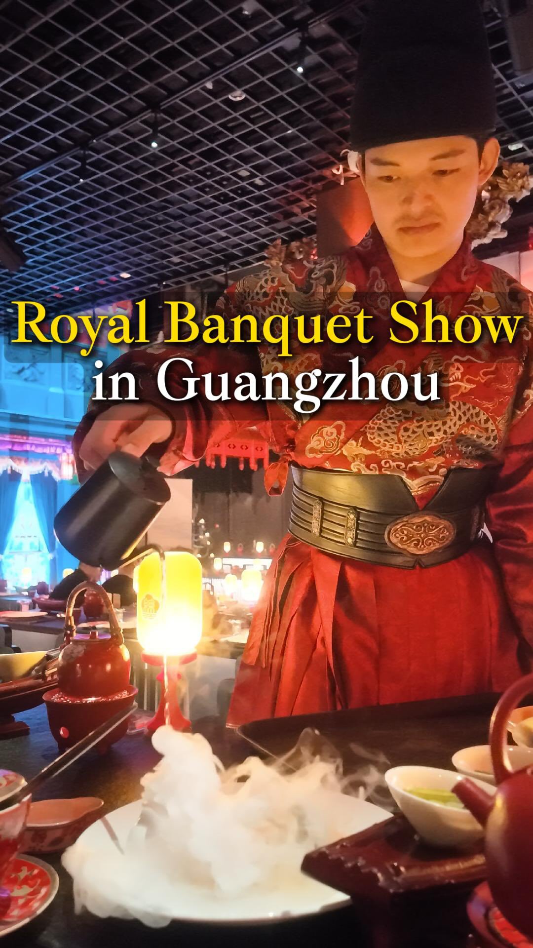 Guangzhou Royal Banquet Offers Cultural Dining