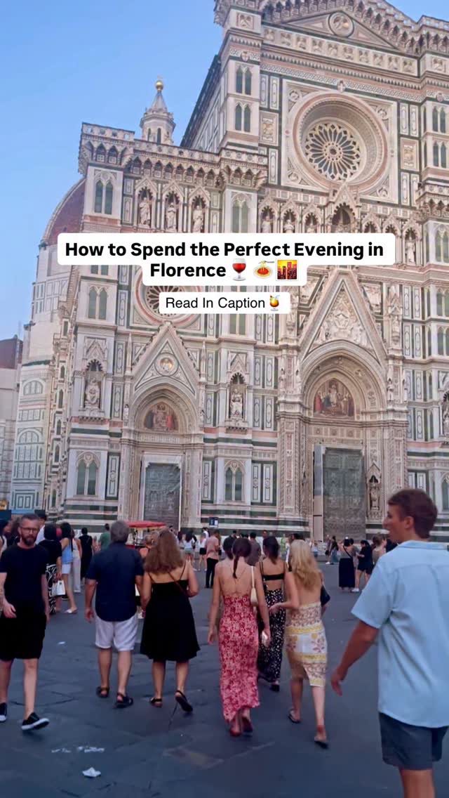 Florence Evening Itinerary: Sunset, Dinner, and Nightlife