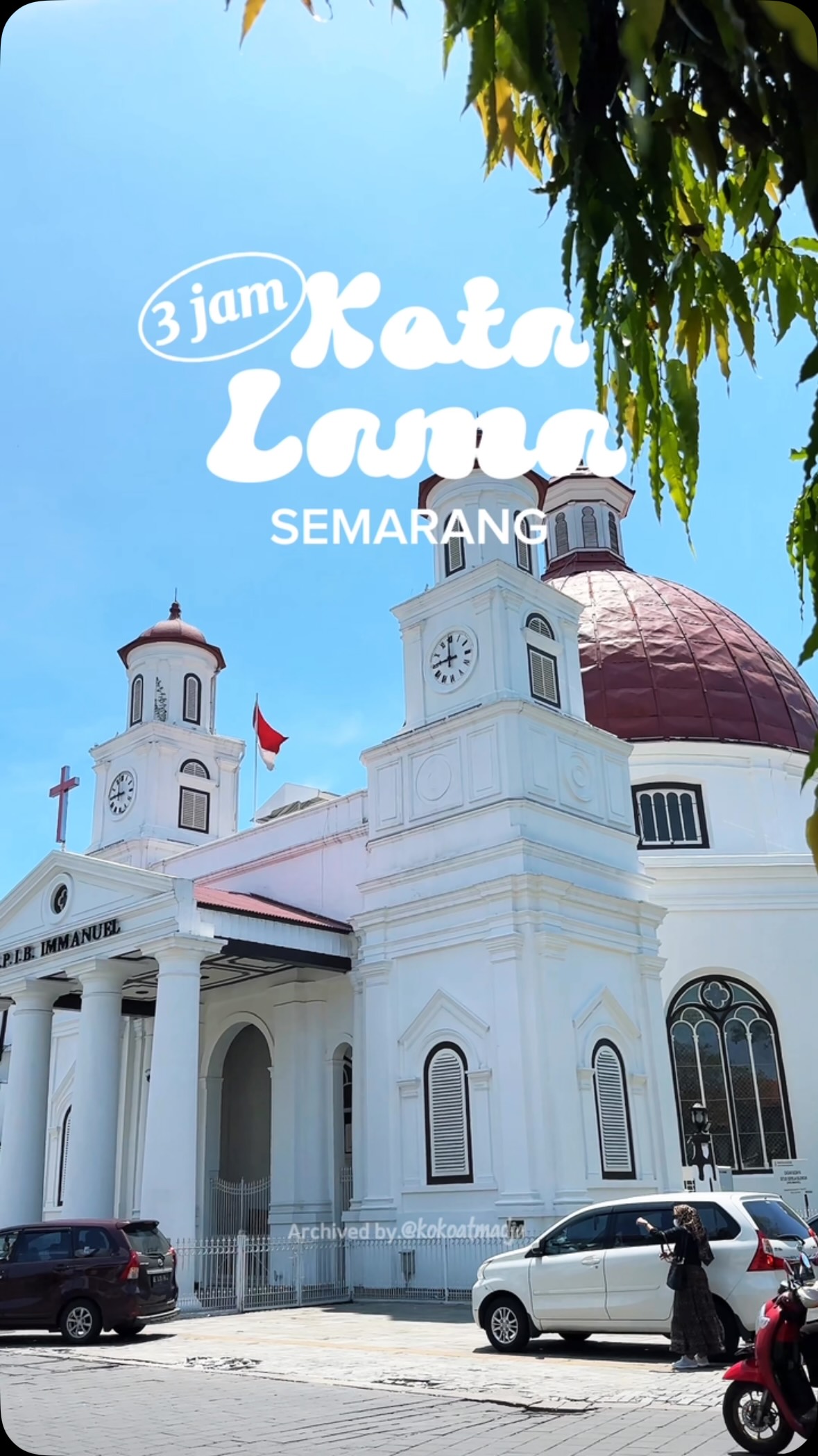 Exploring Kota Lama Semarang: A 3-Hour Itinerary