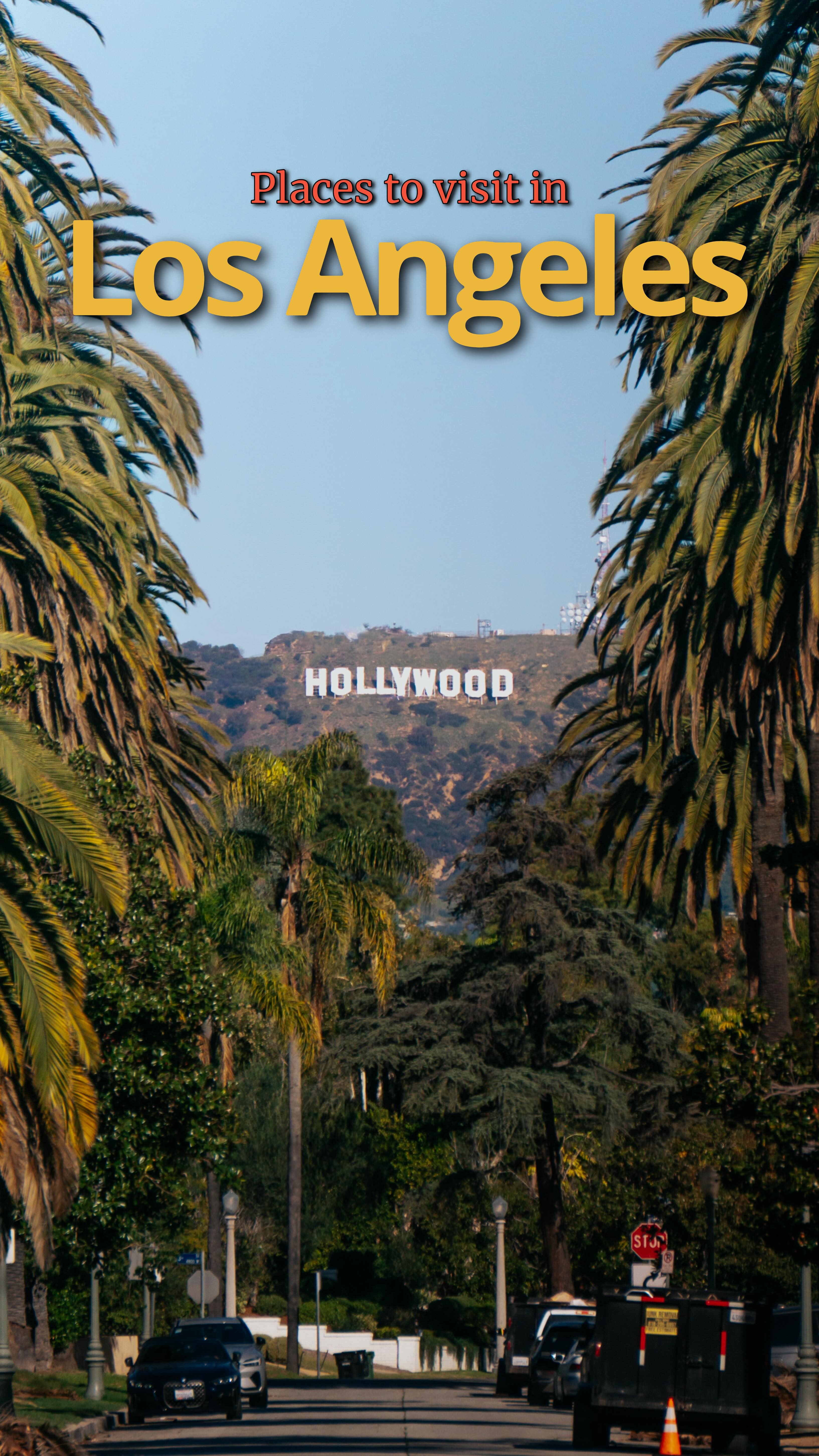 Los Angeles Tourist Spots For First-Time Visitors