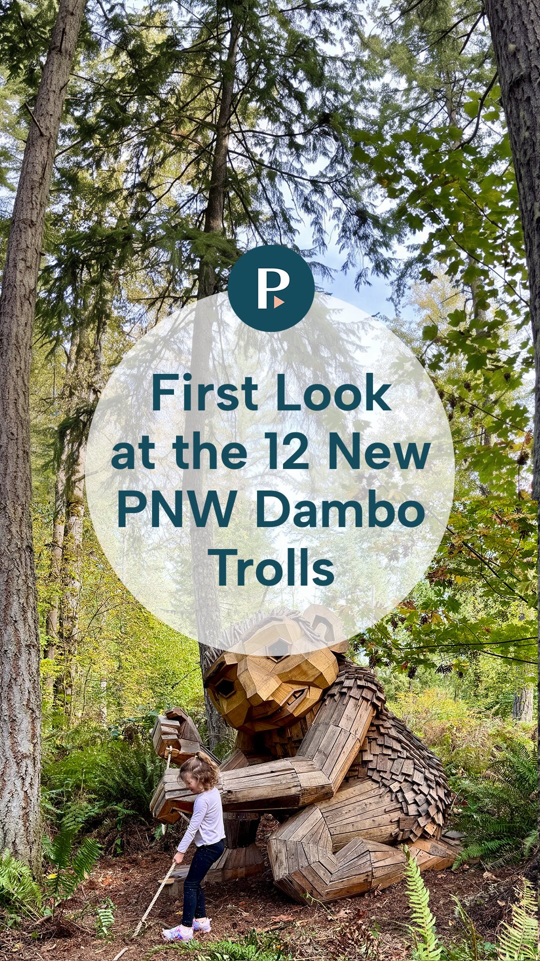 Giant Trolls Hidden at Northwest Nature Parks