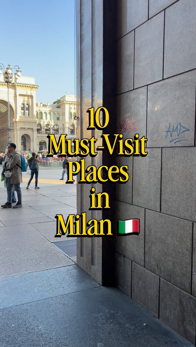 Top 10 Milan Attractions for Tourists