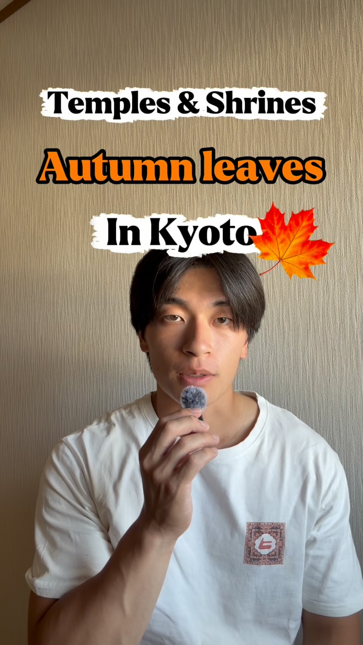 Kyoto Temples and Shrines With Stunning Autumn Leaves