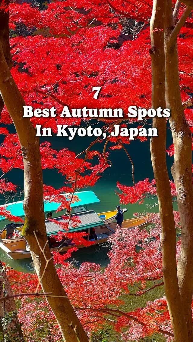 Seven Stunning Autumnal Kyoto Destinations