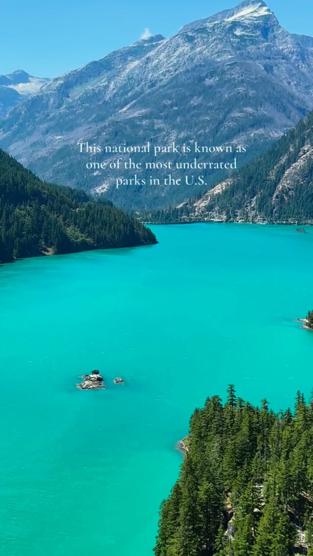 North Cascades National Park's Underrated Beauty