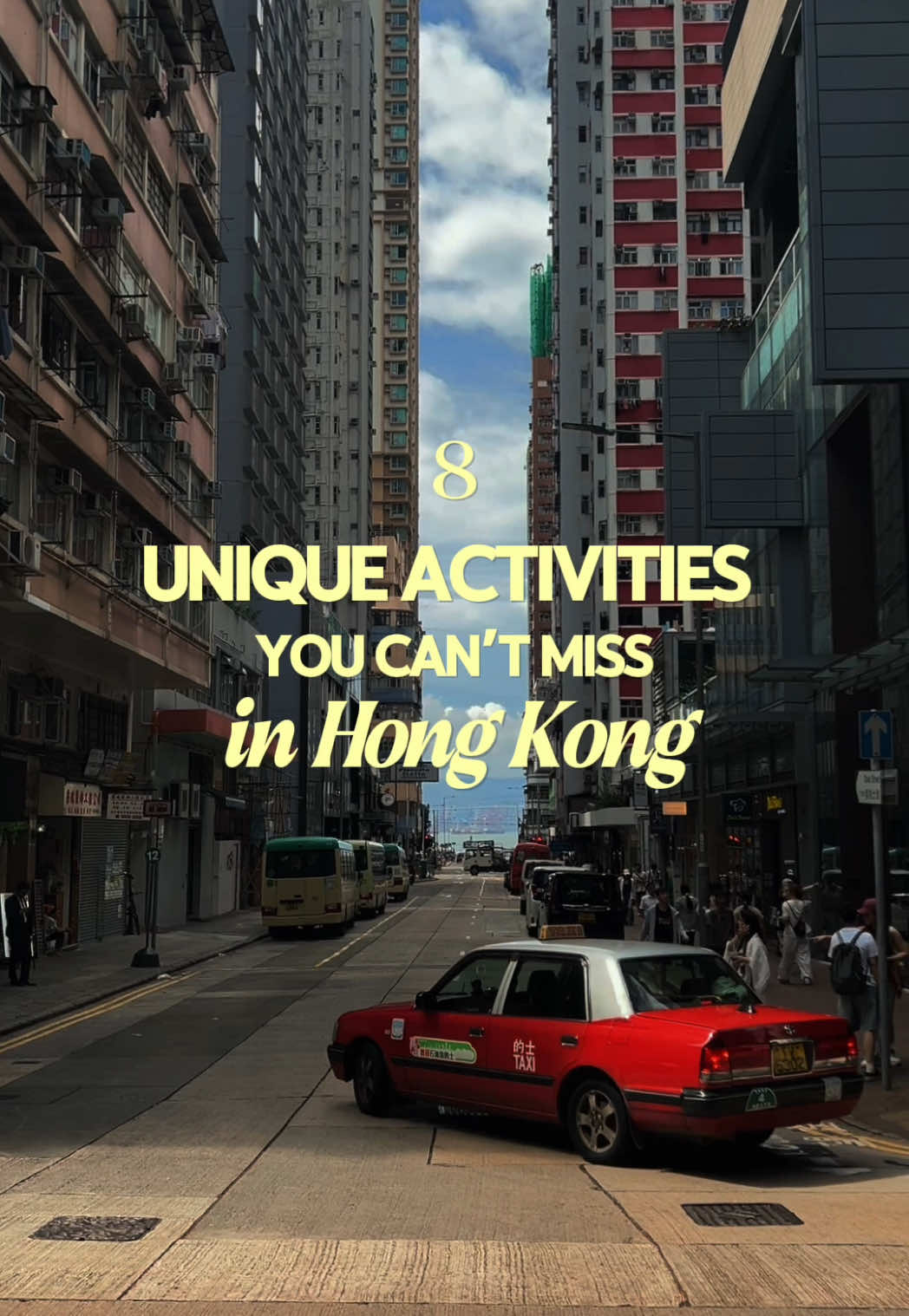Explore 8 Unique Hong Kong Experiences