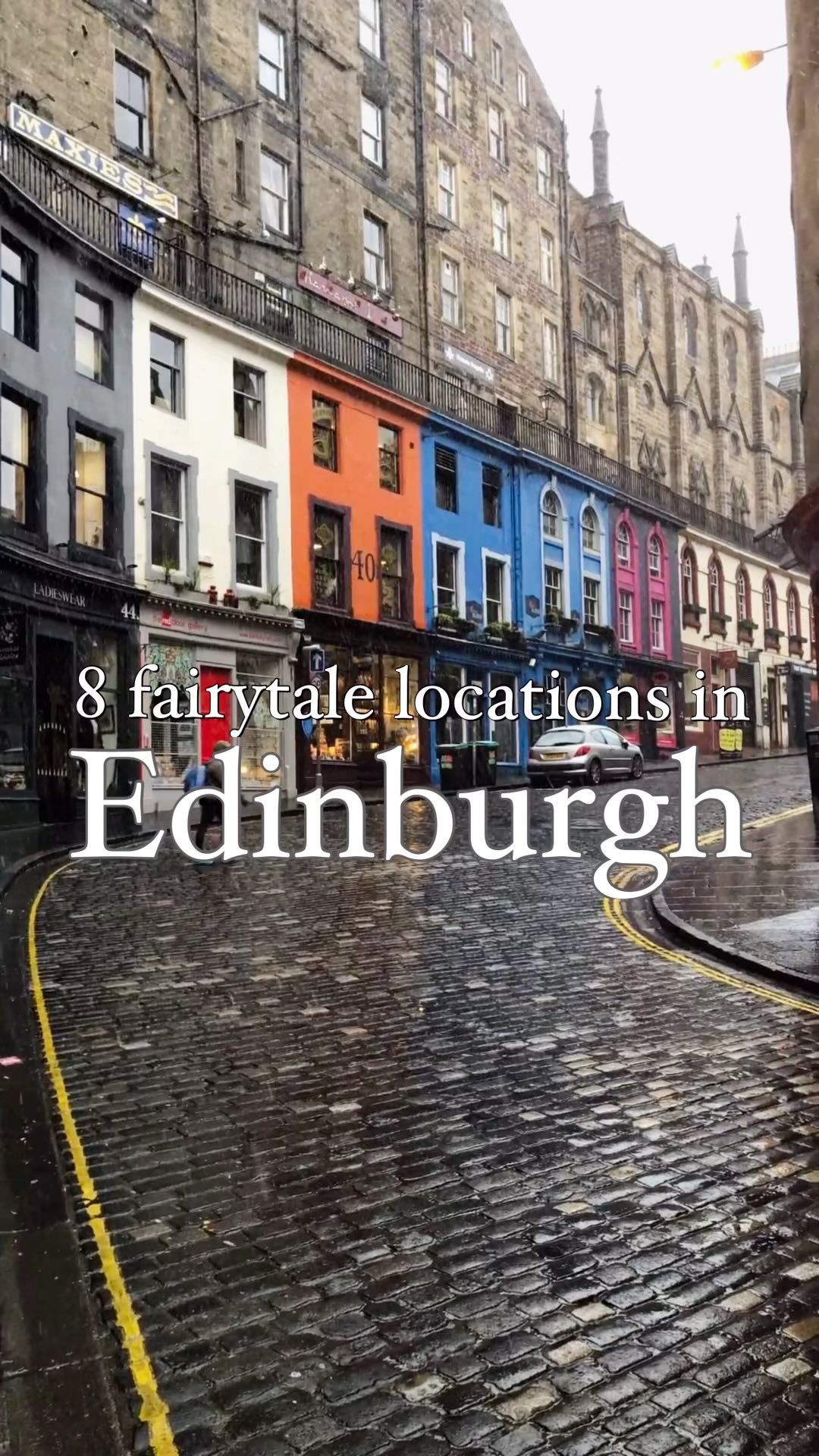Edinburgh's Fairytale-Like Locations
