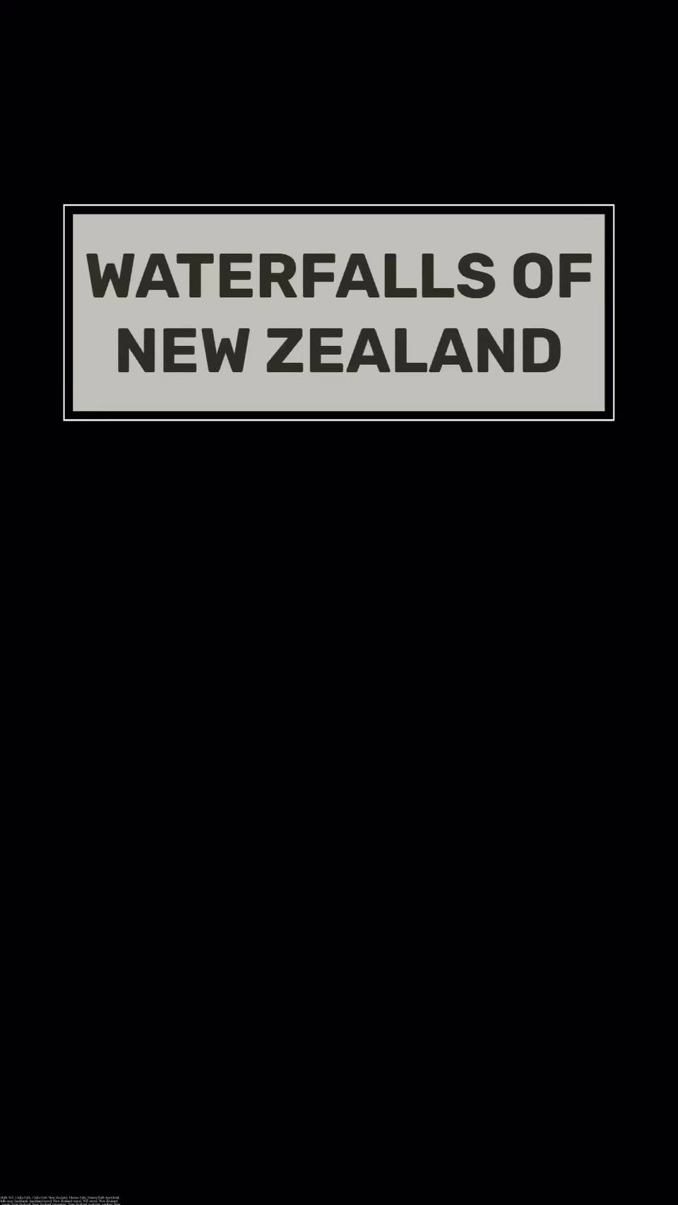 New Zealand's Enchanting Waterfalls