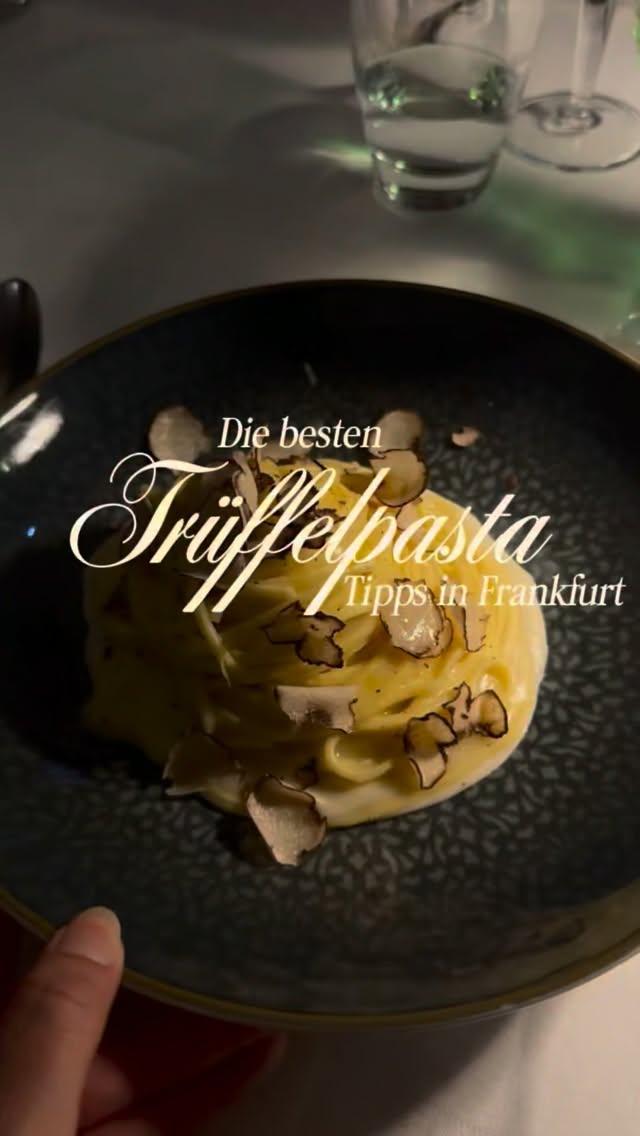 Frankfurt Area Restaurants Featuring Truffle Pasta