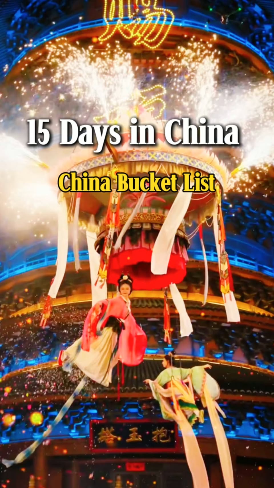 China Bucket List: 15 Days of Iconic Attractions