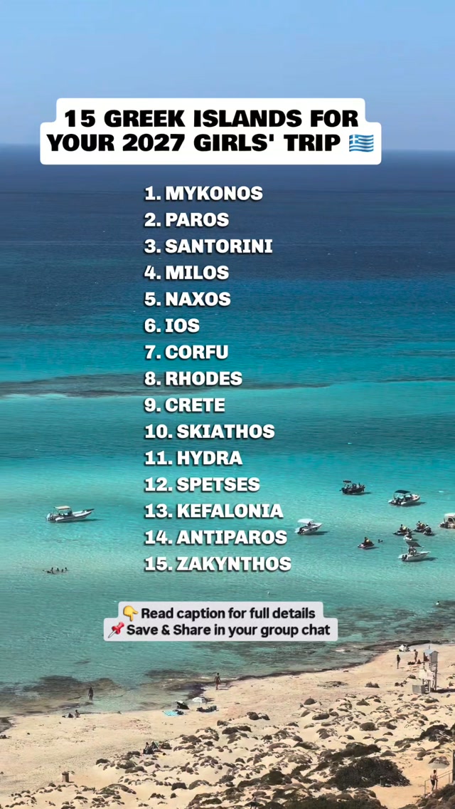 Fifteen Greek Islands For Your 2027 Girls' Getaway