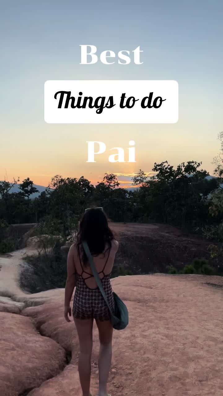 Pai, Thailand: Activities, Food, and Scenic Views