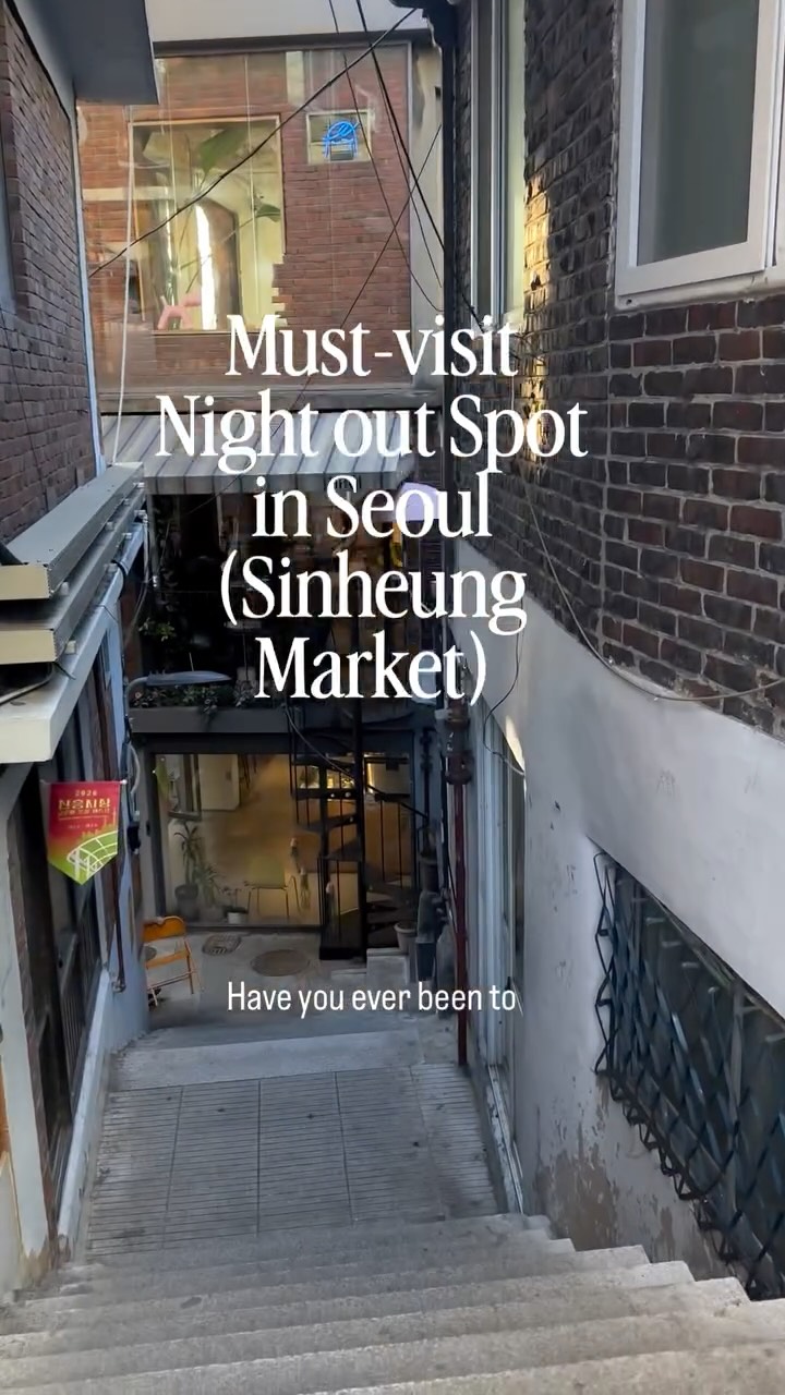 Seoul Nightlife: Sinheung Market and Haebangchon Gems