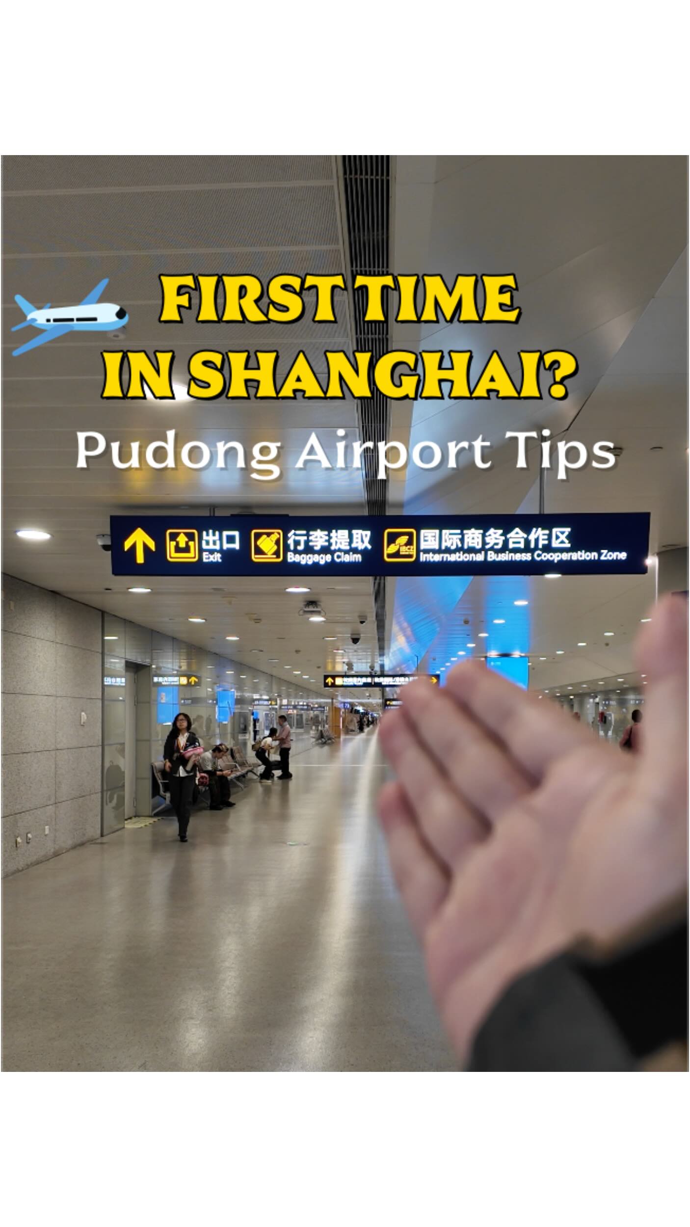 Shanghai Airport Arrival Tips for New Visitors