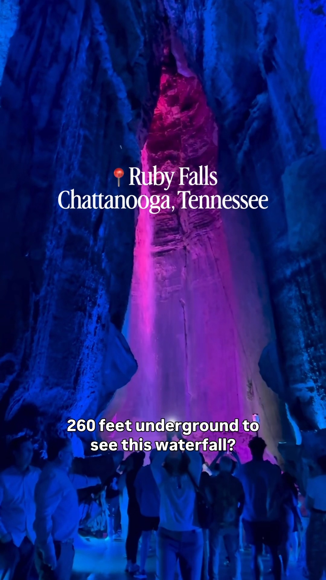 Lookout Mountain's Ruby Falls Underground Waterfall