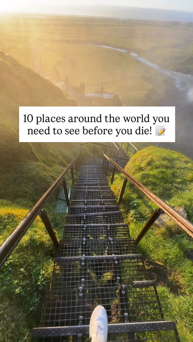 Ten Inspiring Global Destinations To Add To Your List