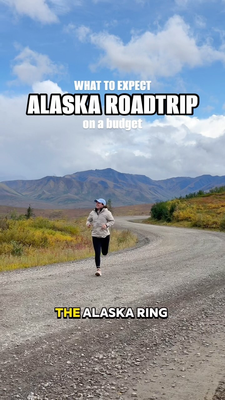 Alaska Ring: A 10-Day Budget Road Trip
