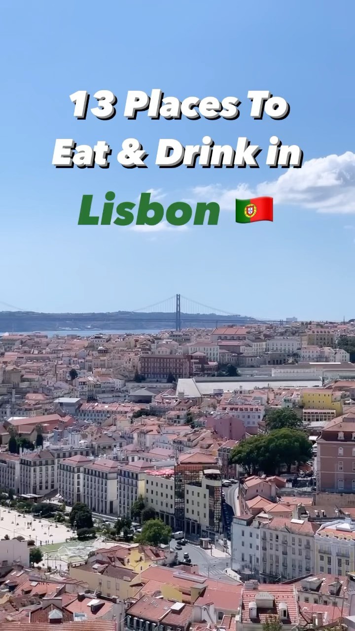 Thirteen Lisbon Eateries and Drinkeries