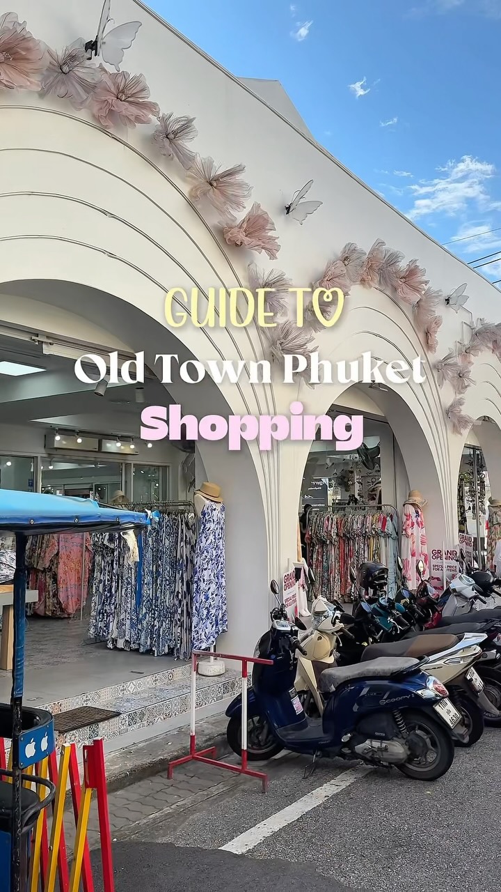 Phuket Old Town Shopping Guide