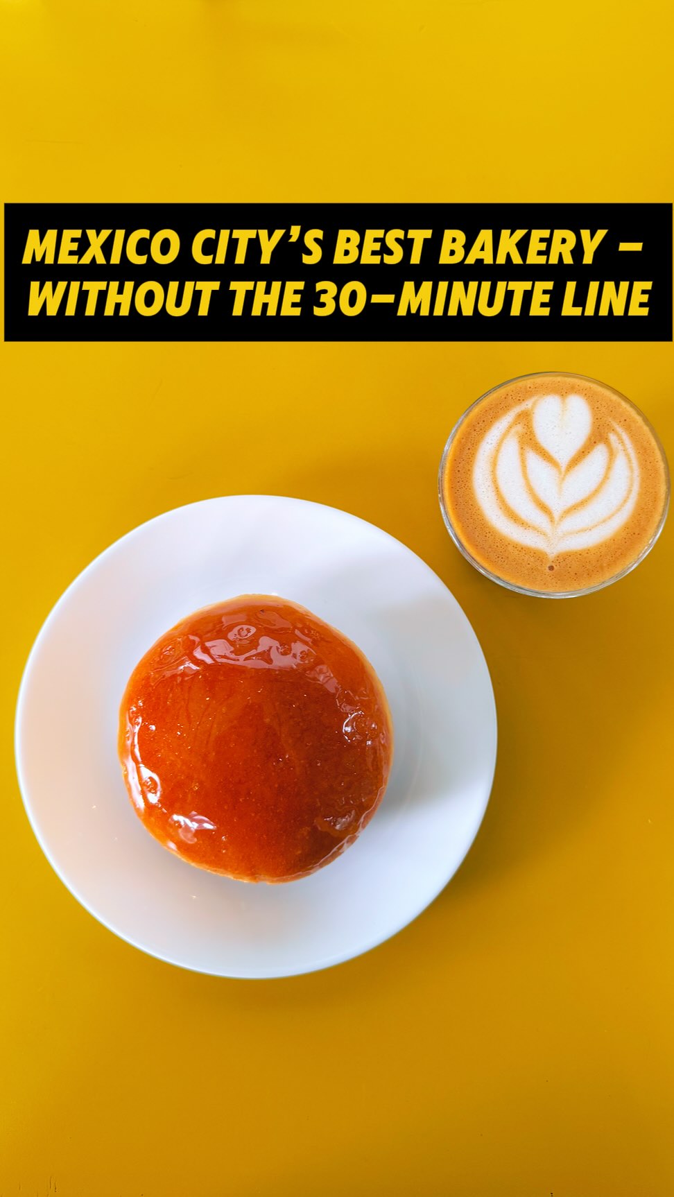 Mexico City Bakeries Recommended Over Long Lines