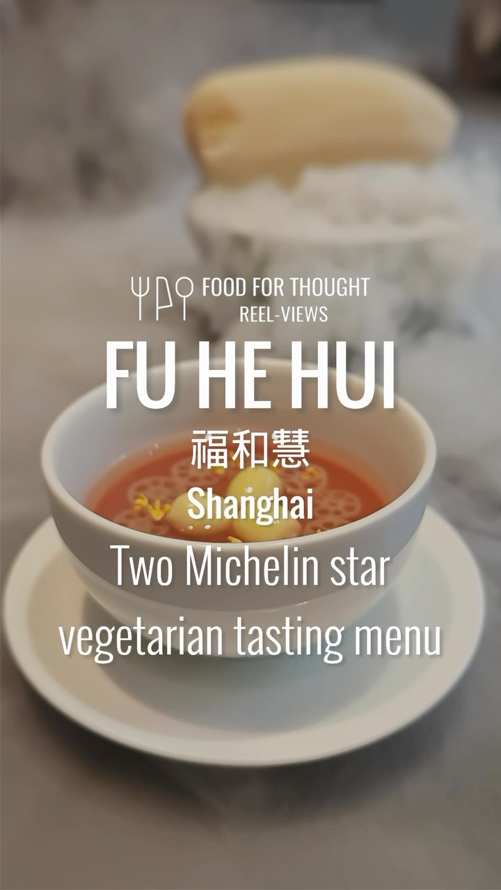 Two-Michelin-Star Vegetarian Tasting Menu at Fu He Hui