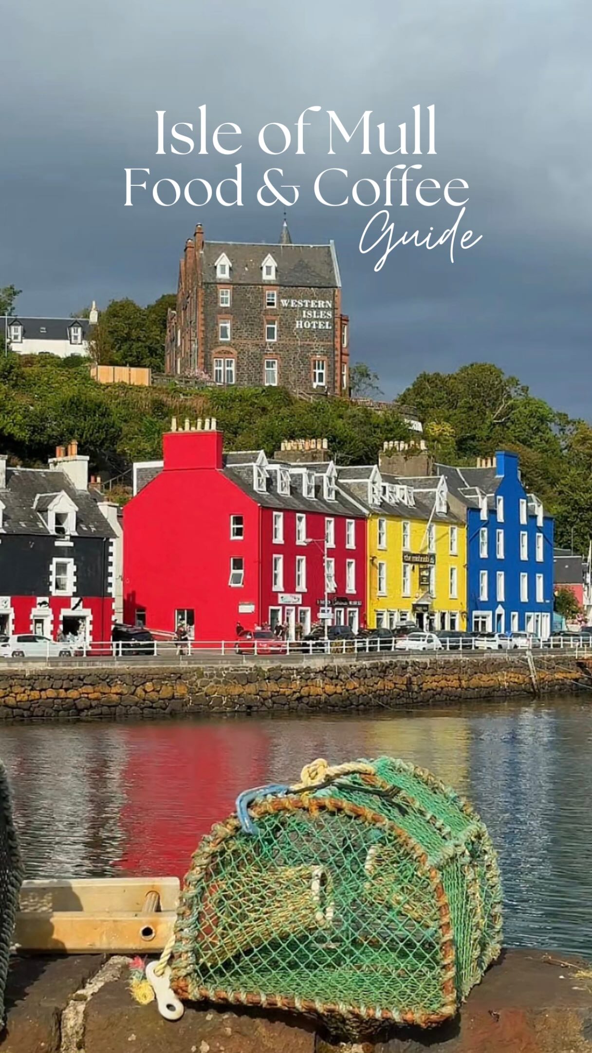 Isle of Mull Foodie Destinations for a Culinary Trip