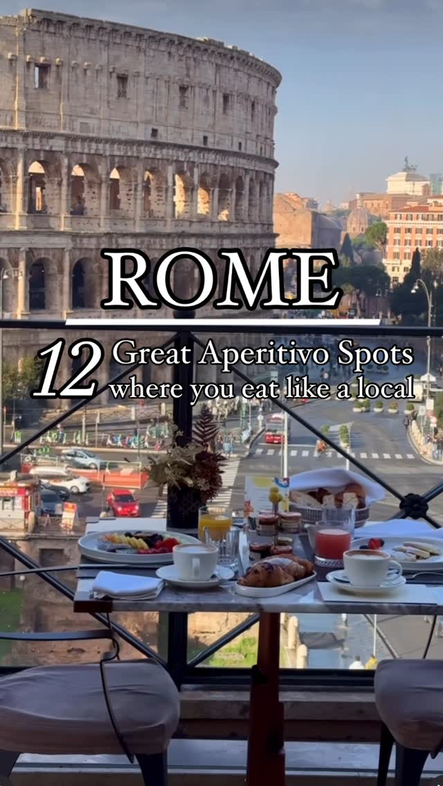 Rome's Best Aperitivo Spots With Scenic Views