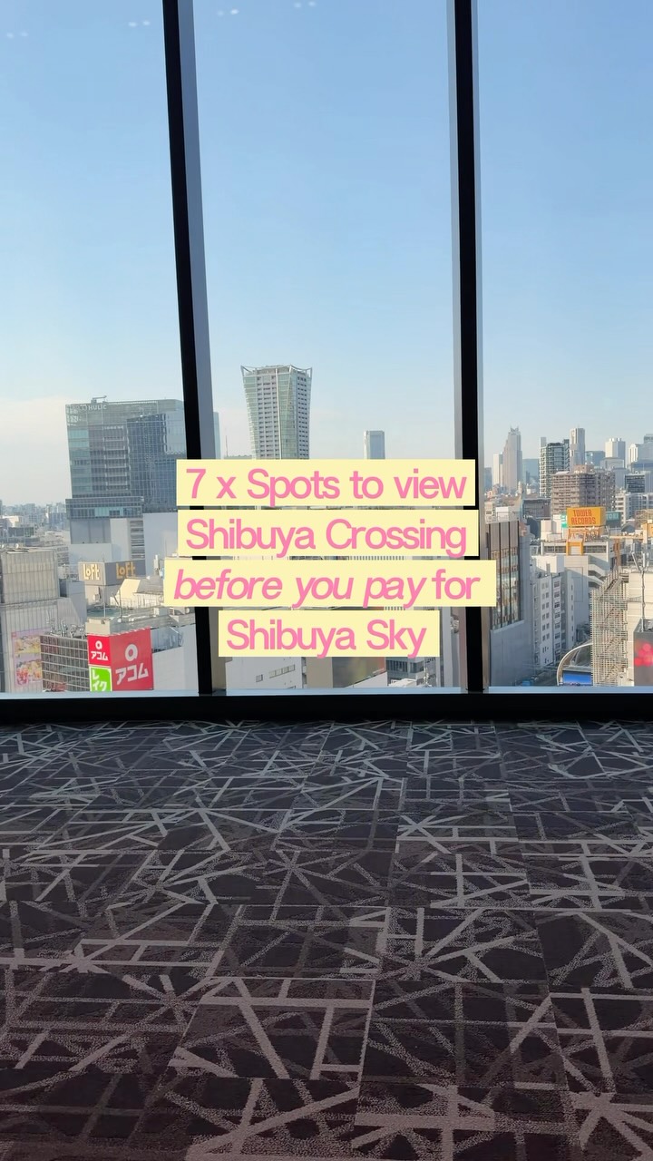 Shibuya Views: Free and Paid Spots