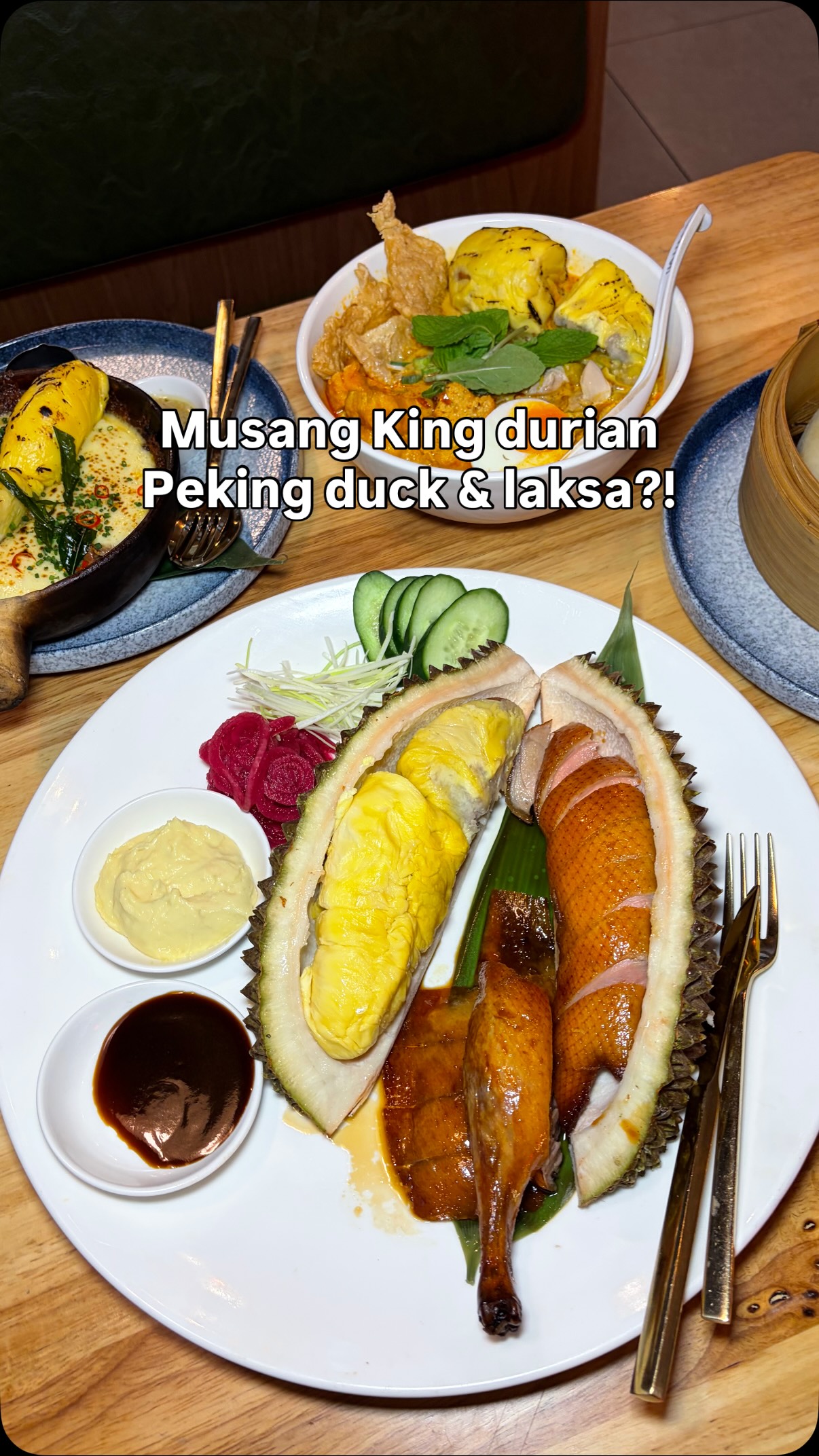 Malaysian Restaurant Features Musang King Durian Menu