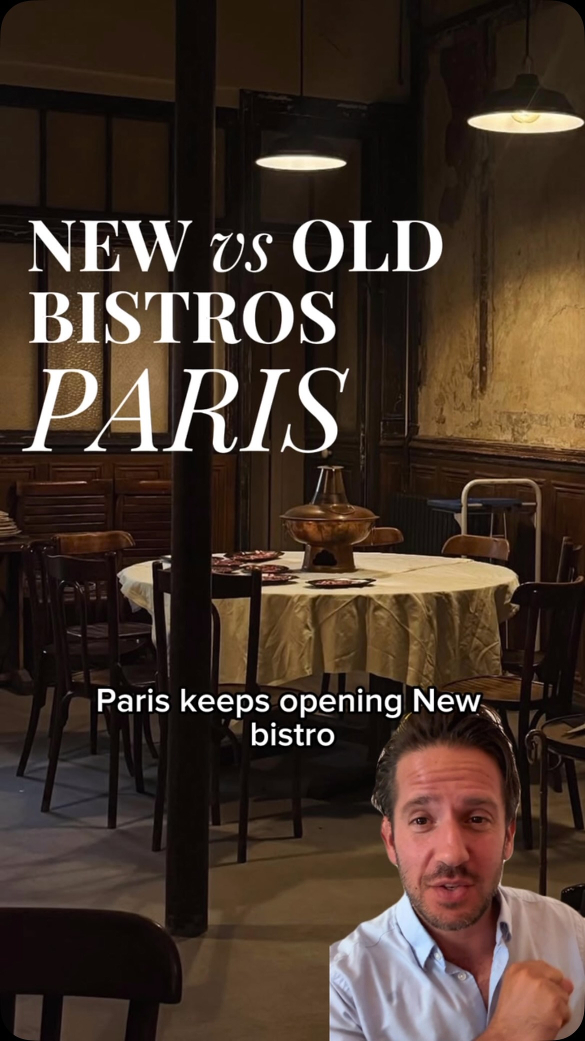 Paris Bistros: Old School Versus New Wave