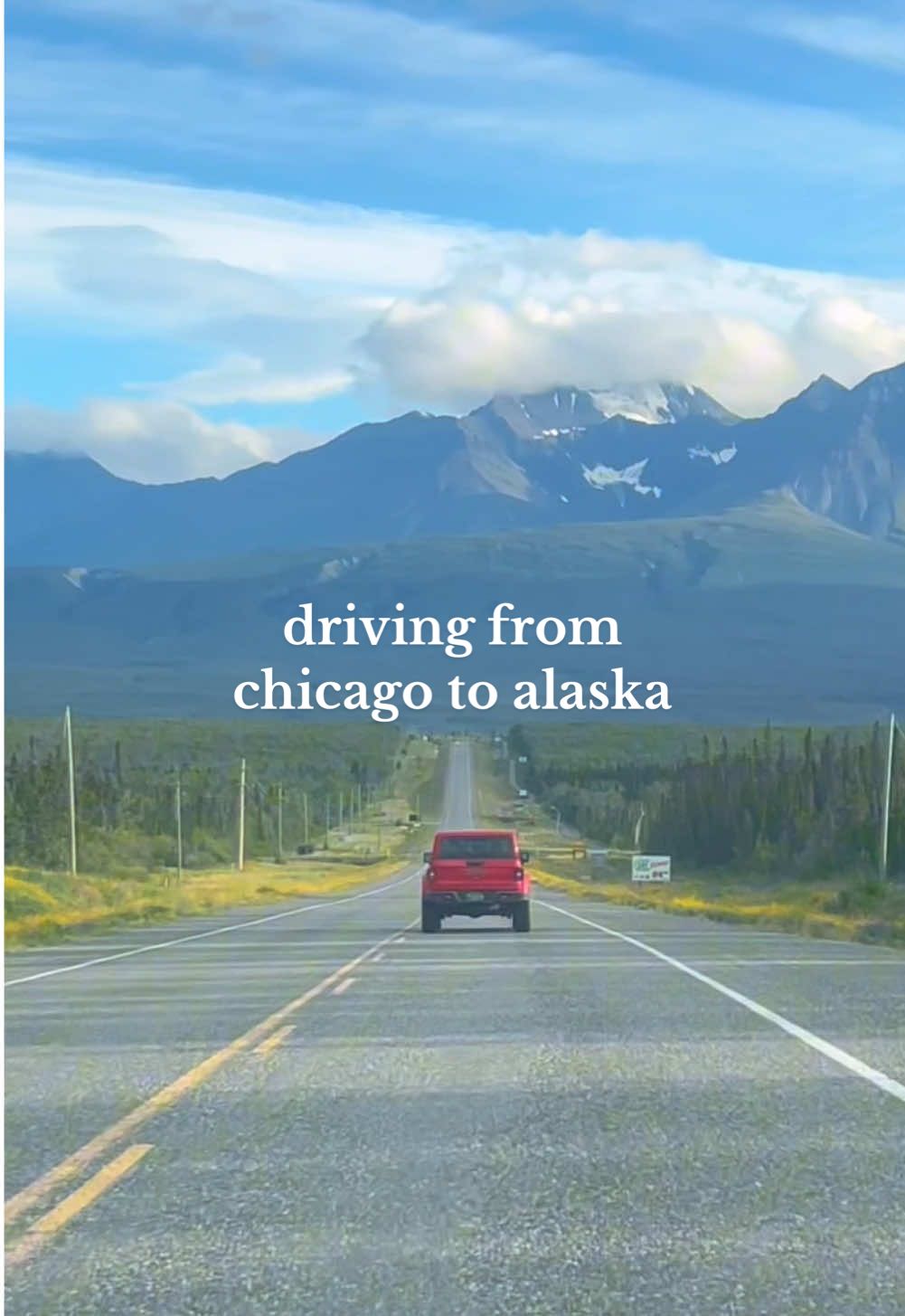 Chicago to Alaska Road Trip Adventures