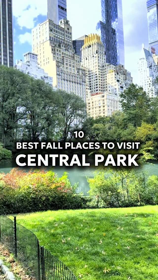 Top 10 Central Park Spots For Fall Foliage