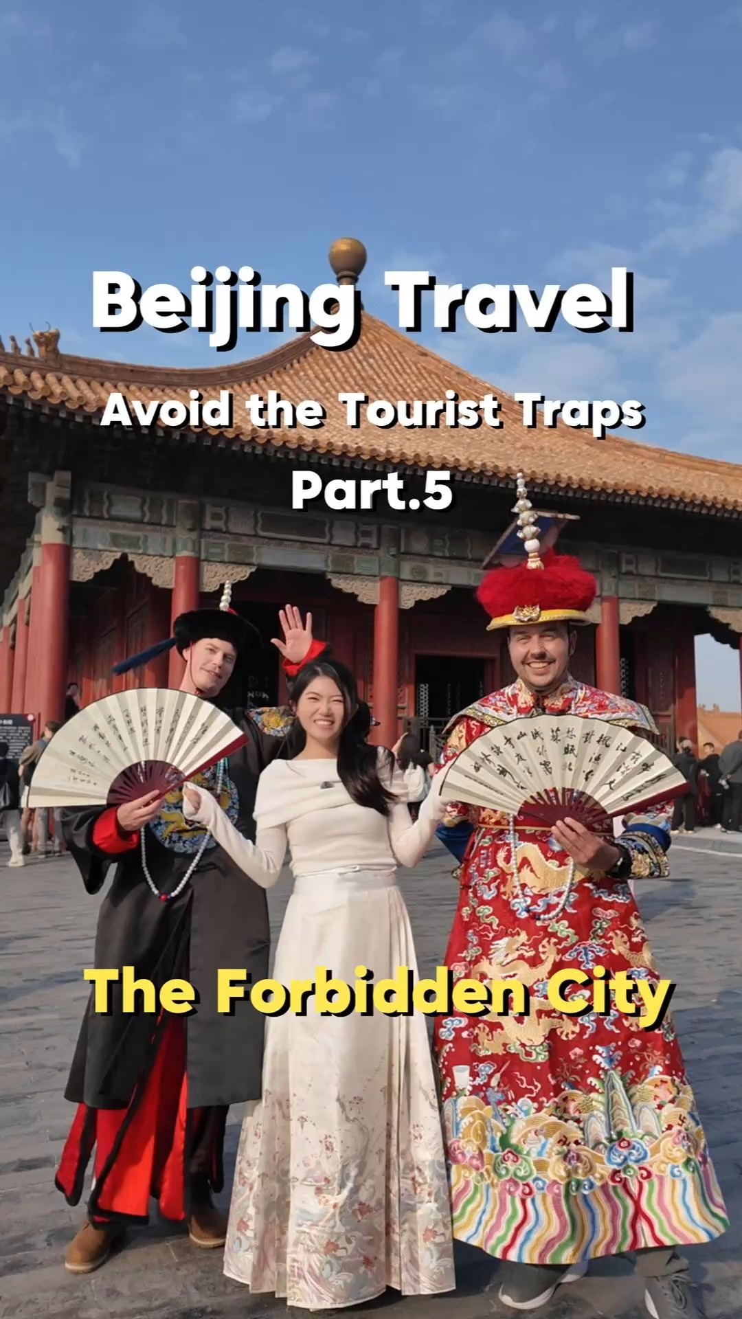 Forbidden City Travel Guide: A Smooth Entry
