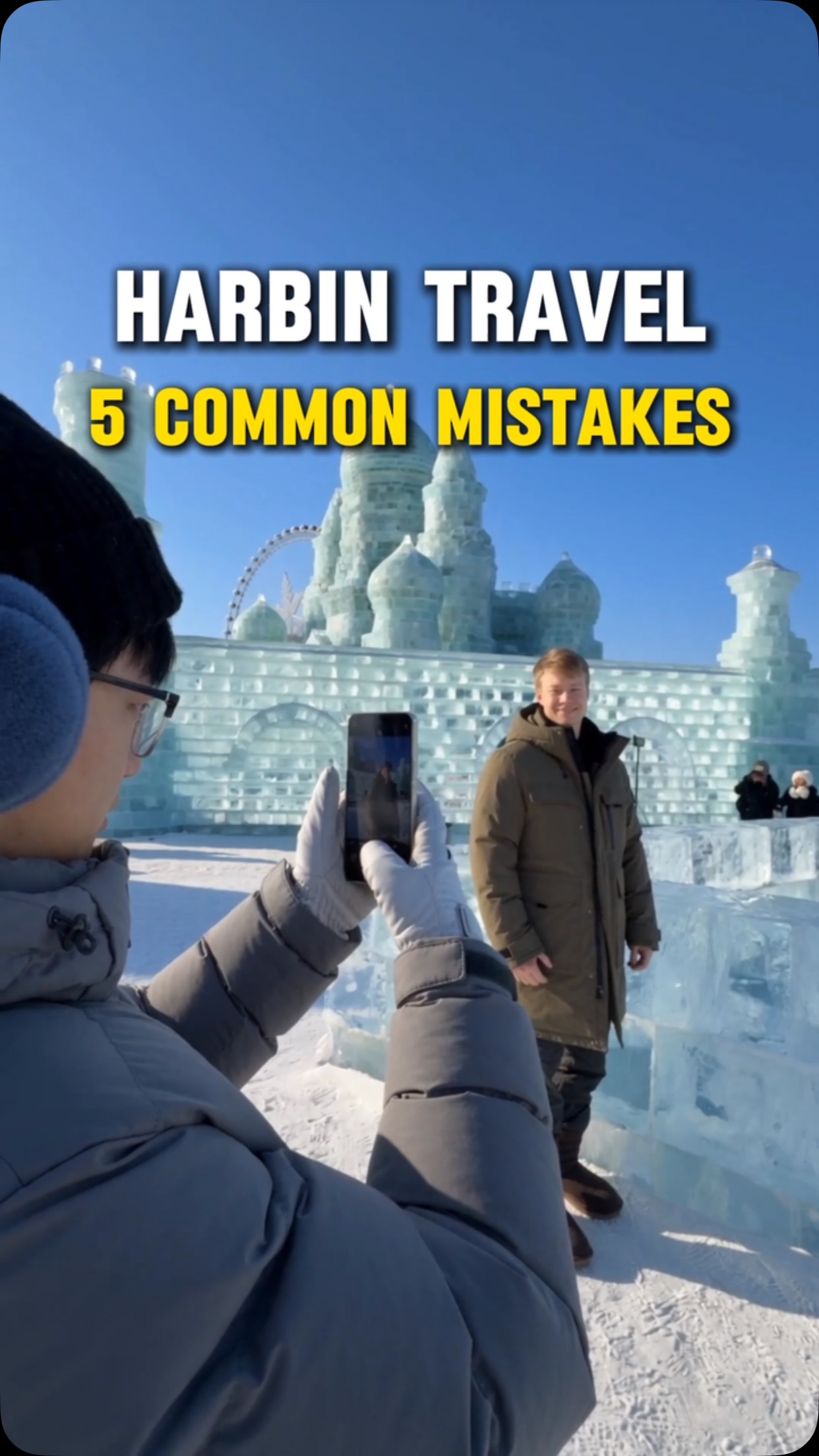 Harbin Winter Travel Tips: Ice & Snow World Guide