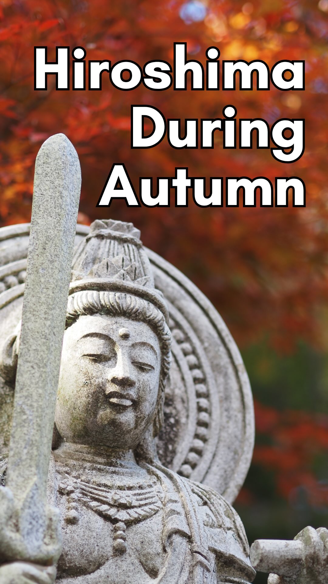 Hiroshima's Best Autumn Foliage Viewing Spots