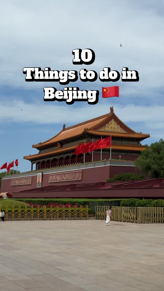 Ten Must-Visit Attractions and Activities in Beijing
