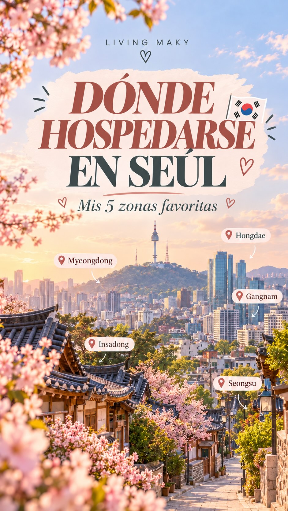 Best Neighborhoods for Tourists in Seoul