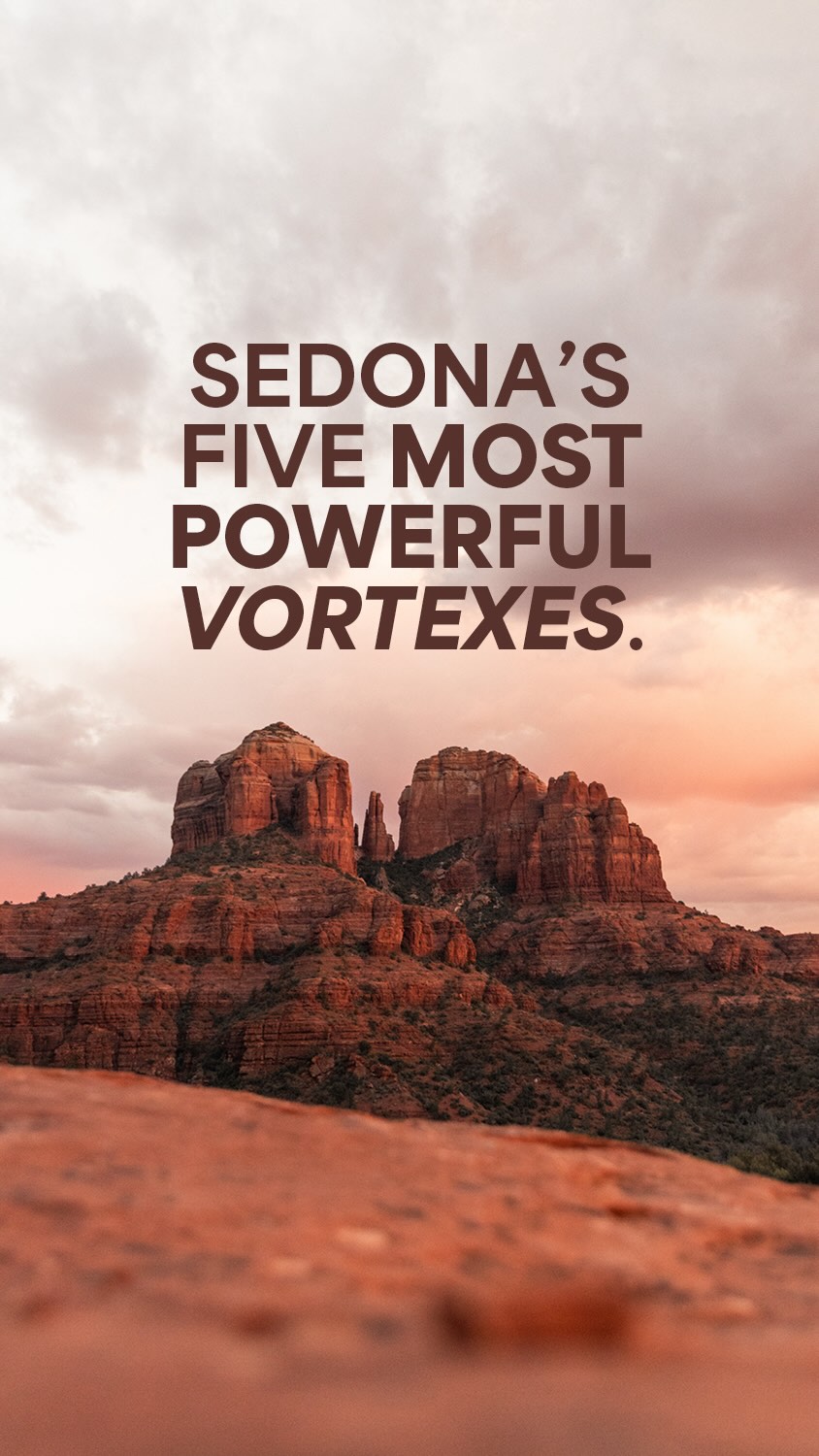 Five Sedona Vortex Sites And Their Unique Energies