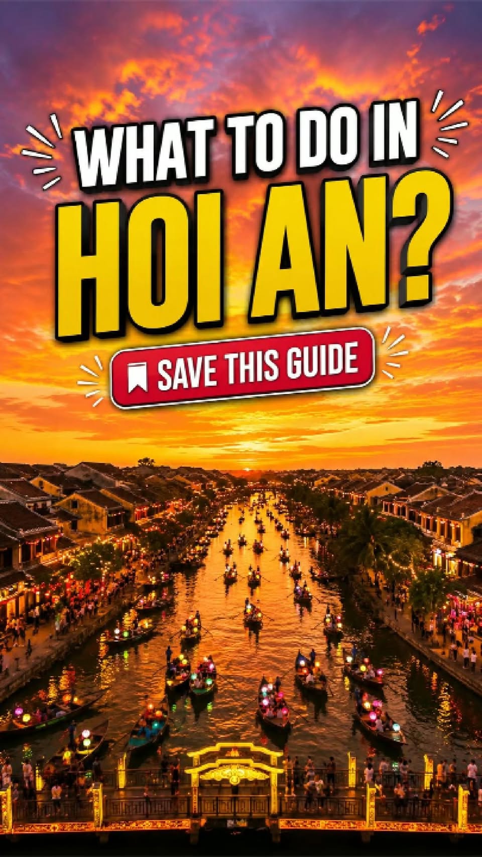 Hoi An's Ancient Town And River Charm