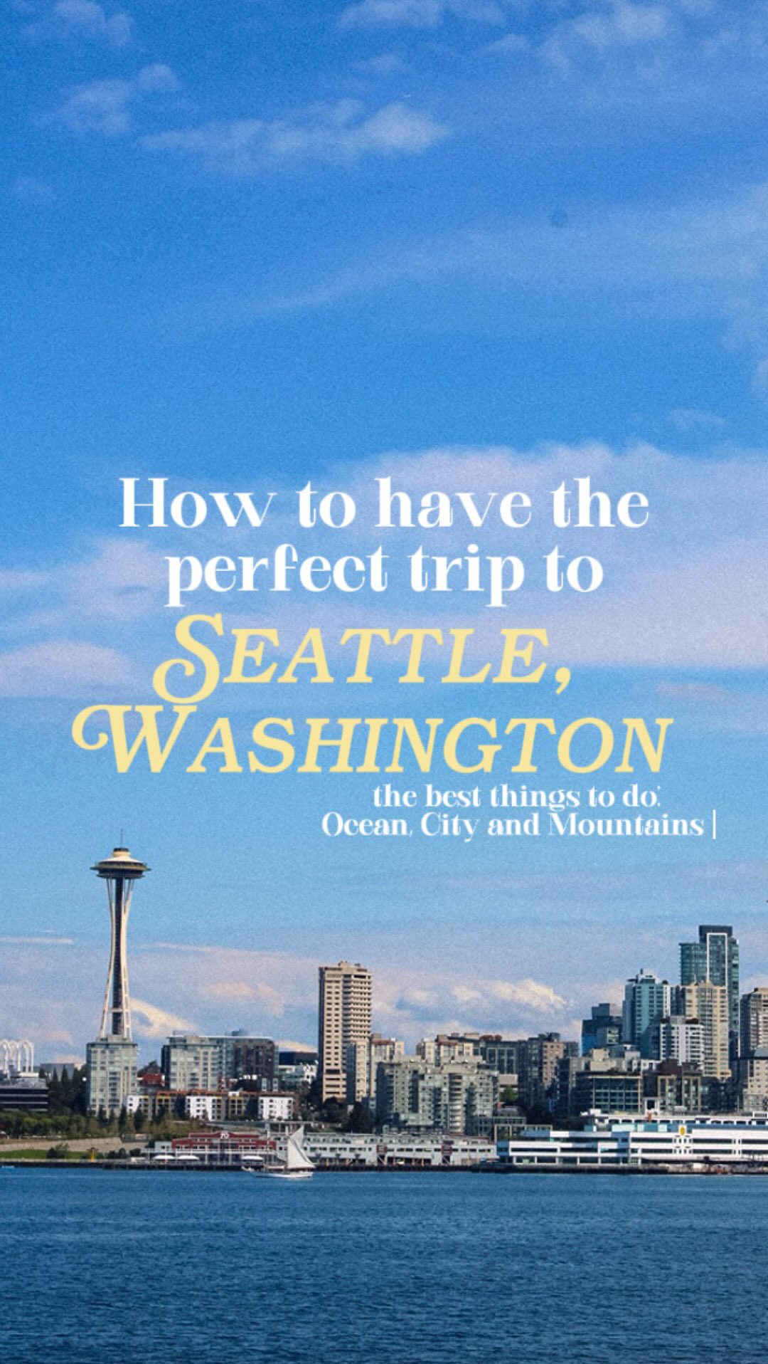 Seattle's Top Attractions And Day Trips