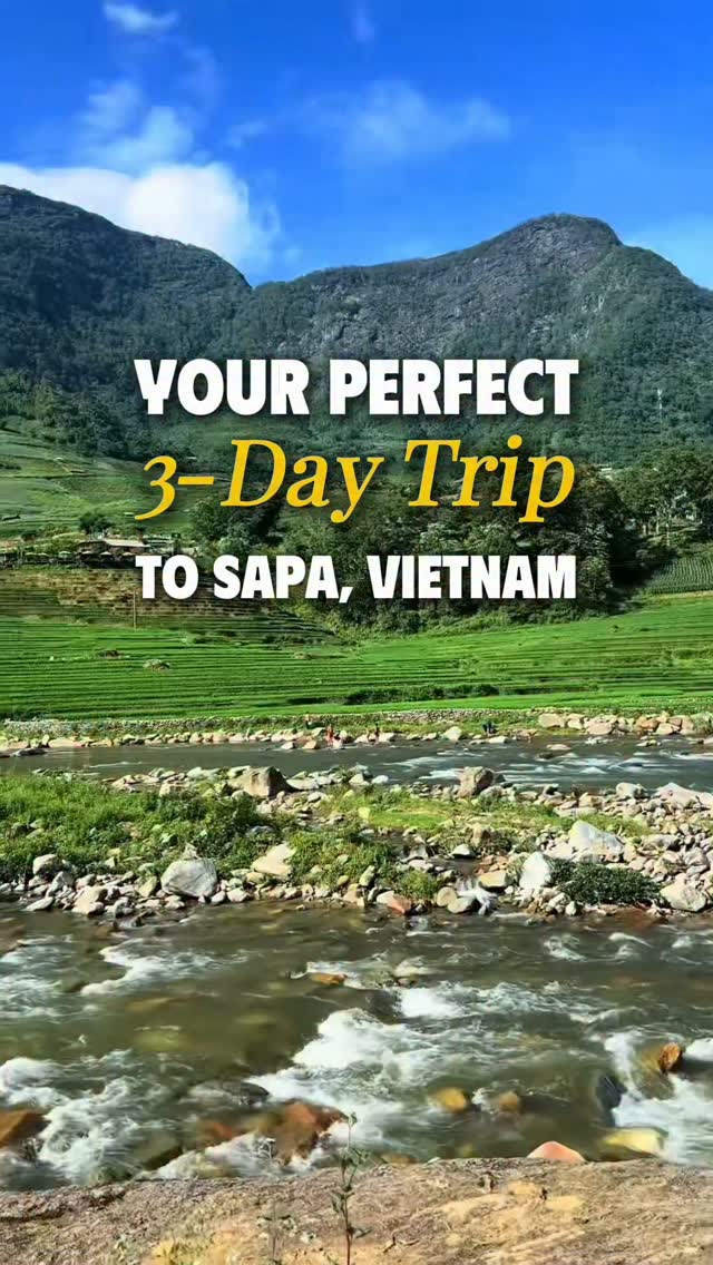 Sapa 3-Day Itinerary: Mountains, Waterfalls, and Villages